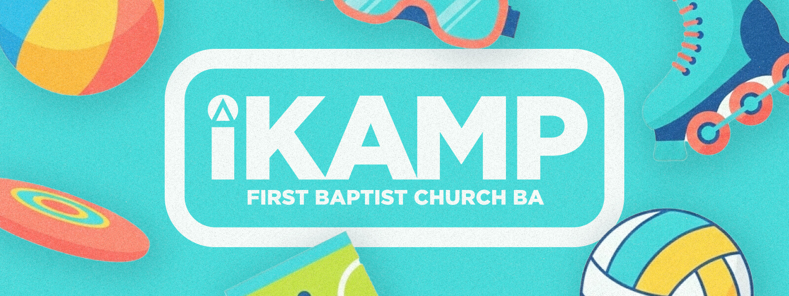 iKAMP First Baptist Church BA